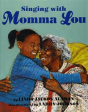Singing With Momma Lou - Preview