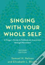 Singing With Your Whole Self
