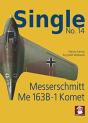 Single 14: Messerschmitt Me 163 B-1 Komet - Preview