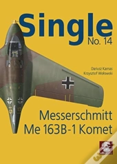 Single 14: Messerschmitt Me 163 B-1 Komet