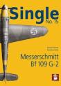 Single 15: Messerchmitt Bf 109 G-2 - Preview
