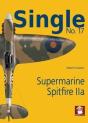 Single 17: Supermarine Spitfire Iia - Preview