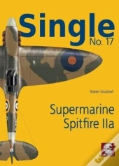 Single 17: Supermarine Spitfire Iia