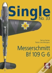 Single 33: Messerschmitt Bf 109 G-6 (Early)