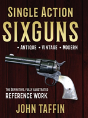 Single Action Sixguns - Preview