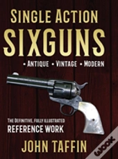 Single Action Sixguns
