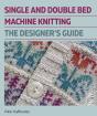 Single And Double Bed Machine Knitting - Preview