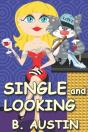 Single And Looking: Daisy - Preview