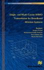 Single- And Multi-Carrier Mimo Transmission For Broadband Wireless Systems - Preview