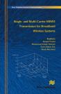 Single- And Multi-Carrier Mimo Transmission For Broadband Wireless Systems - Preview