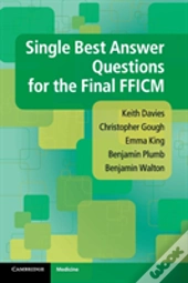 Single Best Answer Questions For The Final Fficm