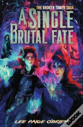 Single Brutal Fate (The Broken Tower Book #2)