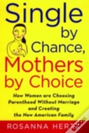 Capa do artigo Single By Chance, Mothers By Choice