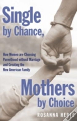 Capa do artigo Single By Chance Mothers By Choice
