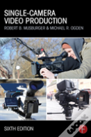 Single-Camera Video Production