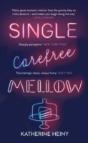 Single, Carefree, Mellow - Preview