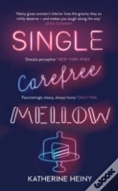 Single, Carefree, Mellow