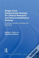 Single-Case Experimental Designs For Clinical Research And Neurorehabilitation Settings