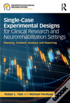 Single-Case Experimental Designs For Clinical Research And Neurorehabilitation Settings
