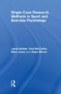 Single-Case Research Methods In Sport And Exercise Psychology - Preview