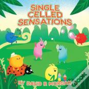 Single Celled Sensations