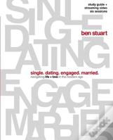 Single, Dating, Engaged, Married Bible Study Guide Plus Streaming Video