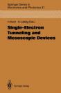 Single-Electron Tunneling And Mesoscopic Devices - Preview