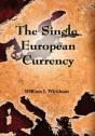 Single European Currency - Preview