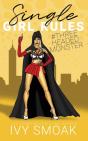 Single Girl Rules #Threeheadedmonster - Preview