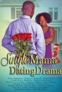 Single Mama Dating Drama - Preview