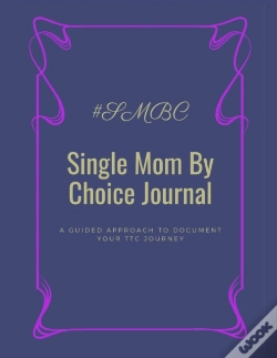 Capa do artigo Single Mom By Choice Journal: A Guided A