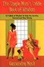 Single Moms Little Book Of Wisdom - Preview