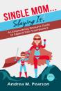 Single Mom...Slaying It! - Preview