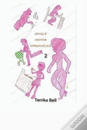 Capa do artigo Single Motha Chronicles 2
