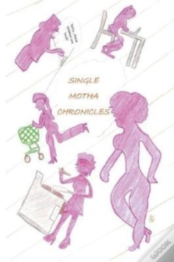 Capa do artigo Single Motha Chronicles
