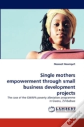 Single Mothers Empowerment Through Small Business Development Projects