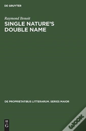 Single Natureâ€™S Double Name