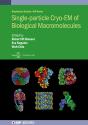 Single-Particle Cryo-Em Of Biological Macromolecules - Preview