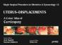Single Surgical Procedures In Obstetrics And Gynaecology - Volume 15 - Uterus - Displacements - Preview