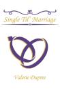 Single Til' Marriage - Preview