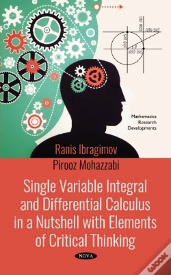 Capa do artigo Single Variable Integral And Differential Calculus In A Nutshell With Elements Of Critical Thinking