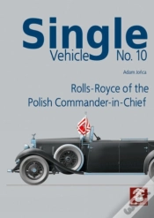 Capa do artigo Single Vehicle No. 10 Rolls-Royce If The Polish Commander-In-Chief