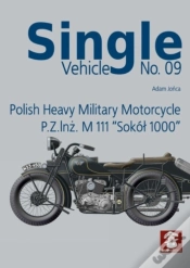 Capa do artigo Single Vehicle Polish Heavy Military Motorcycle P.Z.Inz. M 111 "Sokol 1000: