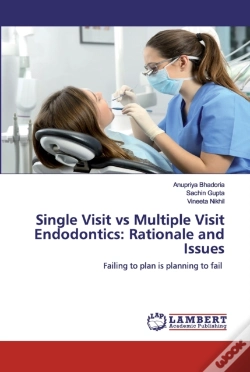 Capa do artigo Single Visit Vs Multiple Visit Endodontics