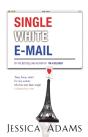 Single White E-Mail - Preview