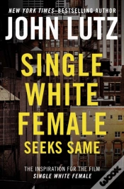 Capa do artigo Single White Female Seeks Same