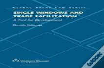 Single Windows And Trade Facilitation