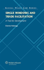 Single Windows And Trade Facilitation - Preview