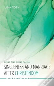 Capa do artigo Singleness And Marriage After Christendom