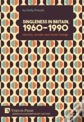 Singleness In Britain, 1960-1990: Identi